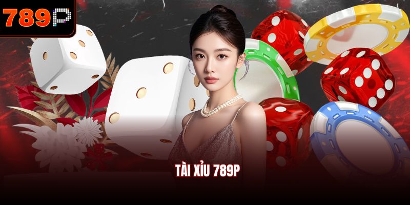 Tài Xỉu 789P