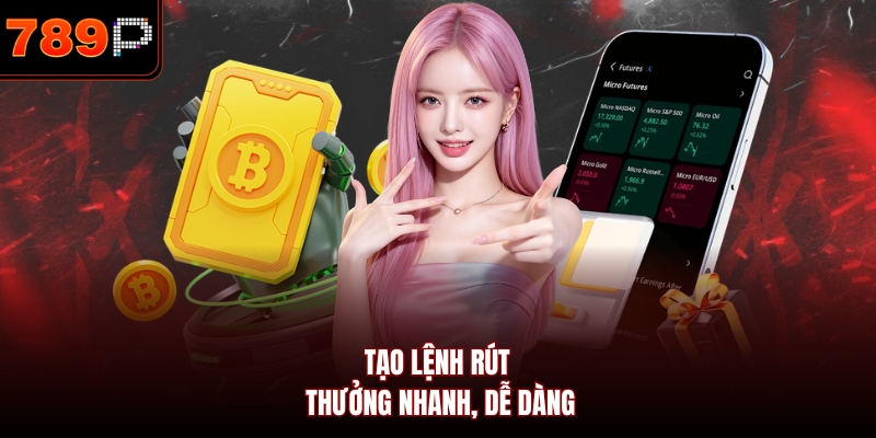 Tạo lệnh rút thưởng nhanh, dễ dàng